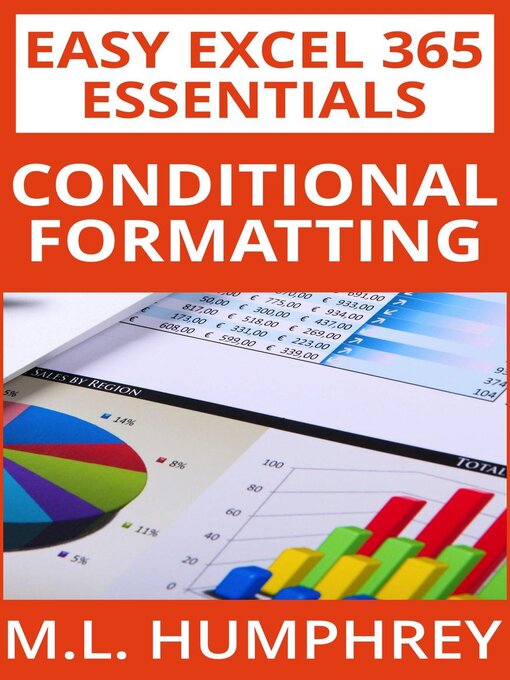 Title details for Excel 365 Conditional Formatting by M.L. Humphrey - Available